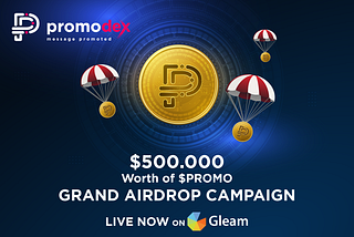 Promodex PROMO Grand Airdrop Campaign Started