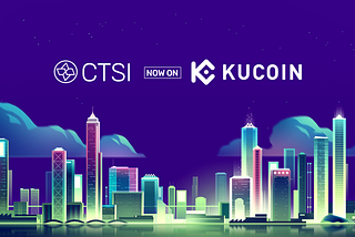 CTSI is Now Listed on KuCoin!