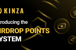 Introducing the Kinza Airdrop Points System