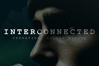 Interconnected: Spy Series