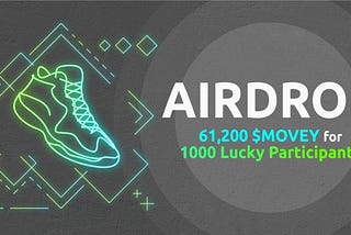 🎉Movey Airdrop — x1000 project!🔥