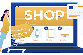 Why Predictive Shopping Is Going to Dominate Retail in 2022