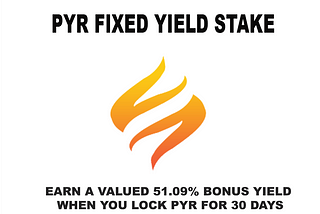 PYR FIXED YIELD STAKE