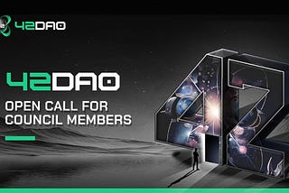 42DAO Announces Open Call for Council Members