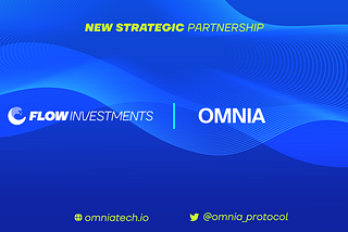 Flow Investments colabora con Omnia Protocol a la descentralización de la Cadena de Bloques