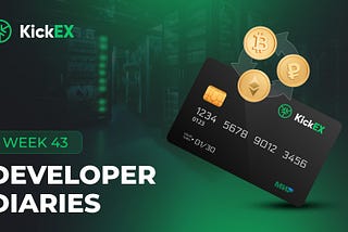 Developer Diaries: Updates for the 43 Week