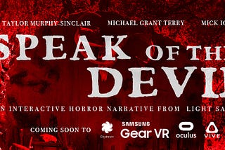 Speak of the Devil VR — Part 1: Designing a “Mesh Narrative”