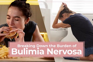 Breaking Down the Burden of Bulimia Nervosa