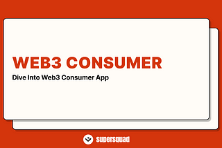 How do Web3 consumer apps redefine the user experience?