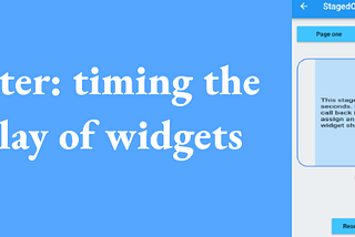 Flutter: timing the display of widgets