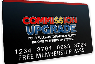 Unlock Bigger Profits with Commission Upgrade: The Secret to Maximizing Your Affiliate Earnings.