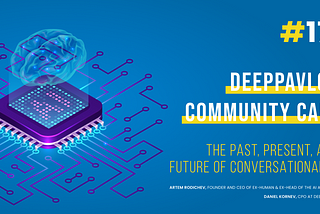 DeepPavlov Community Call #17