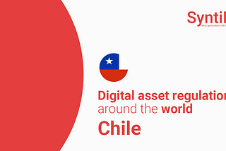 Chile begins regulating digital assets