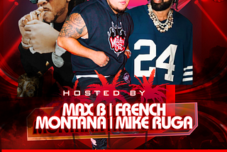 French Montana, Max B, and MTV Wild ’N Out’s Mike Ruga Host Kush Mart’s 1-Year Anniversary…
