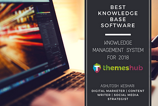 Best Knowledge Base Software|Knowledge Management System for 2018|ThemesHub
