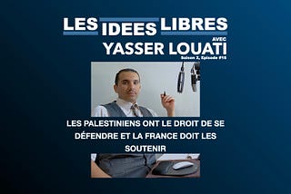 #PODCAST LES PALESTINIENS ONT LE DROIT DE SE DÉFENDRE ET LA FRANCE DOIT LES SOUTENIR
