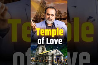 Temple of Love! || Acharya Prashant