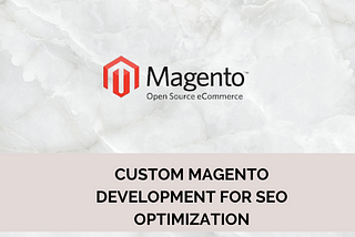 Magento Custom Development