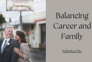 Balancing Career and Family: Lessons from Sabrina Ho