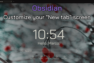 Customize your “New tab” screen in Obsidian with Beautilab
