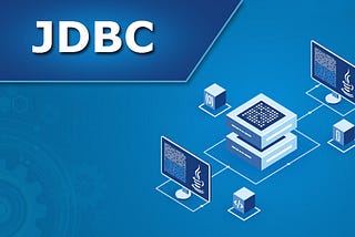 JDBC | Introduction to Java Database Connectivity
