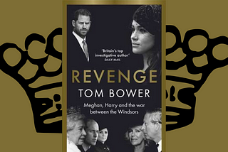 What the Popularity of ‘Revenge’ by Tom Bower Reveals about British society