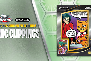 Comic Clippings Are Rare, Unique, 1-of-1 Chases In 2026 Topps Chrome VeeFriends