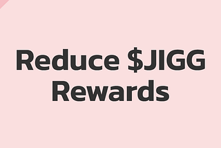 Reduce the JIGG emission rate by 90%