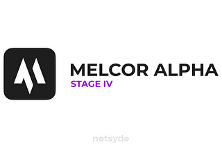 Melcor | Alpha Stage IV