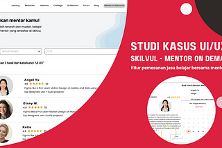 Studi Kasus UI/UX: Skilvul — Mentor on Demand