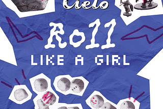 Roll like a girl