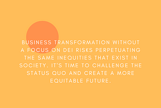 Why DEI Should Be at the Center of Business Transformation