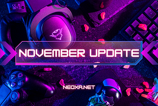 The Neoxa November Update