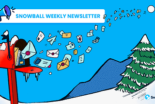 Snowball Weekly Newsletter — Nov. 18, 2021