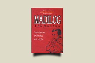 Ulasan Buku — “Madilog” oleh Tan Malaka (1943)