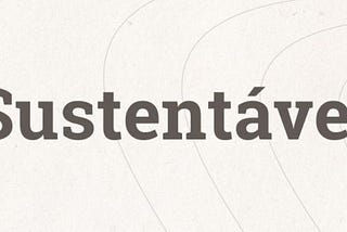 Desenvolvimento sustentável e marcas