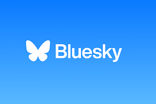 The butterfly effect: now it’s Bluesky’s turn