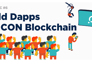 Build Dapps on ICON Blockchain