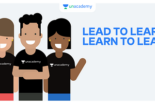 Unacademy - Leadership Principles