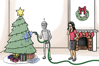 Cartoon of robot watering an indoor Christmas tree with a hose. Owner is upset.