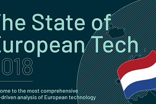 5 takeaways for the Netherlands: Atomico State of European Tech Report