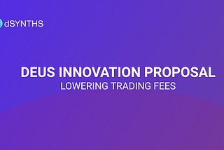 Introducing dSynths & Lowering Trading Fees