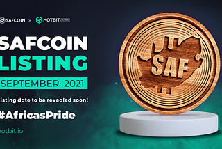 SAFCOIN claims its spot alongside the world’s hottest cryptocurrencies; becomes first South African…