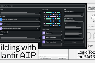 Building with Palantir AIP: Logic Tools for RAG/OAG