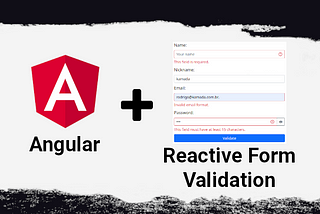 Creating and validating a reactive form to an Angular application