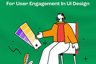 A Guide to Choosing Hues for User Engagement in UI Design