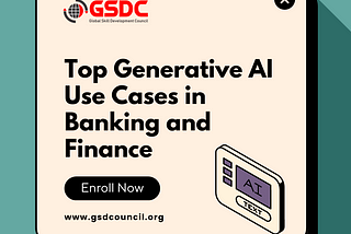 Top Generative AI Use Cases in Banking and Finance