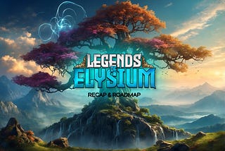 Legends of Elysium — September 2024 Recap & Roadmap