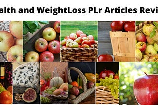 Health and WeightLoss PLr Articles Review