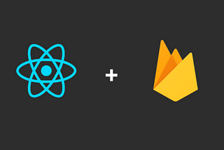 Light-weight and Easy to Deploy Apps with React and Firebase